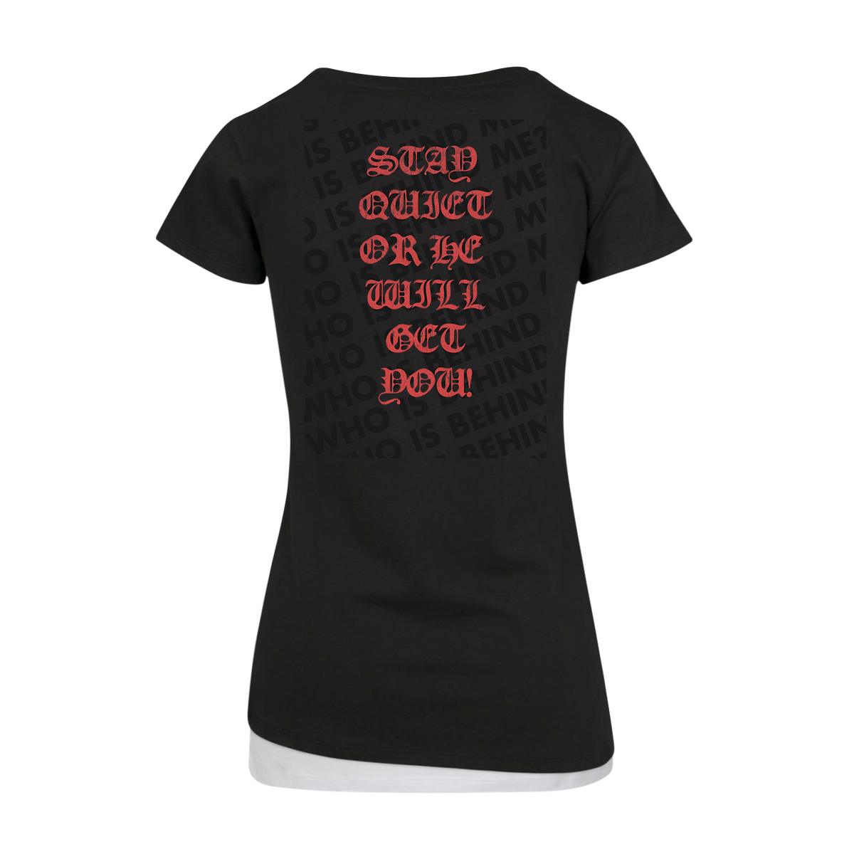 He will get you - Girlshirt