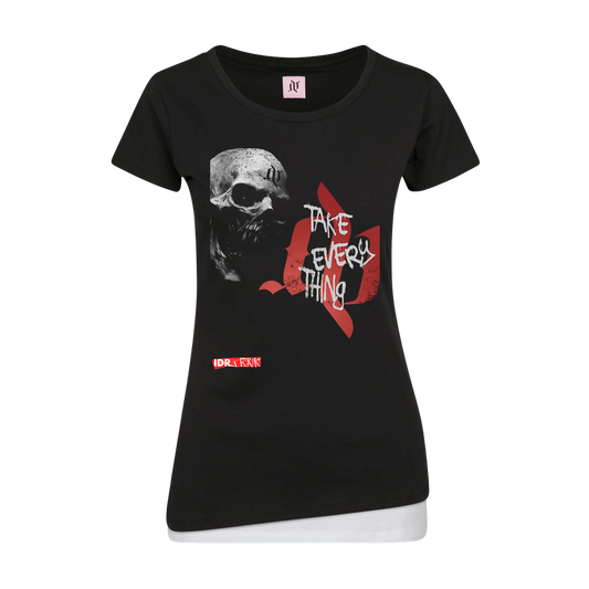 Take Everything - Girlshirt