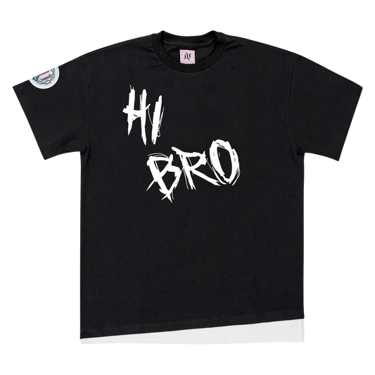 Hi Bro Bye Bro - T-Shirt